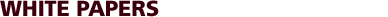 White Papers